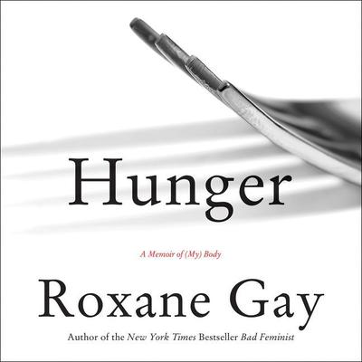 Roxane Gay - Hunger Audiobook  