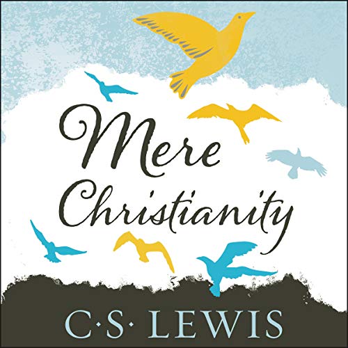 C. S. Lewis - Mere Christianity Audiobook