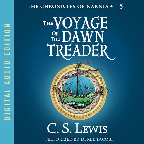 C. S. Lewis – The Voyage of the ‘Dawn Treader’ Audiobook