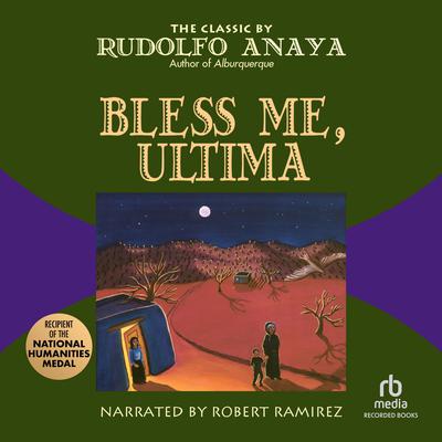 Rudolfo Anaya - Bless Me, Ultima Audiobook  