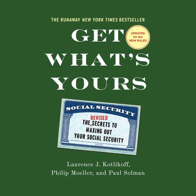 Laurence J. Kotlikoff - Get What'S Yours Audiobook  