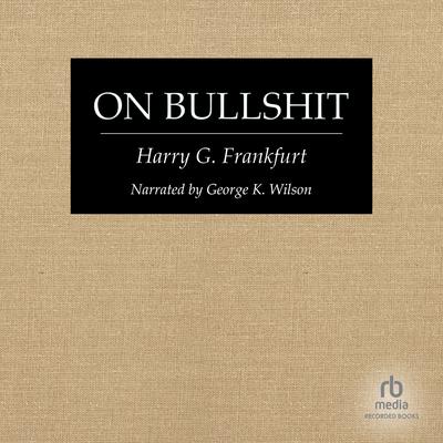 Harry G. Frankfurt - On Bullshit Audiobook  