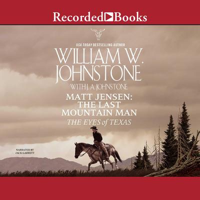 William W. Johnstone - The Eyes of Texas Audiobook  