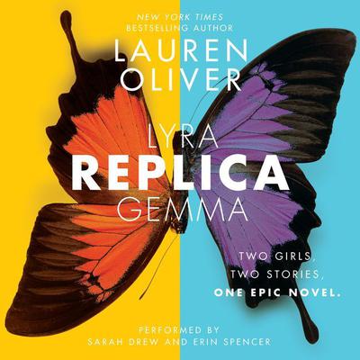 Lauren Oliver - Replica Audiobook  