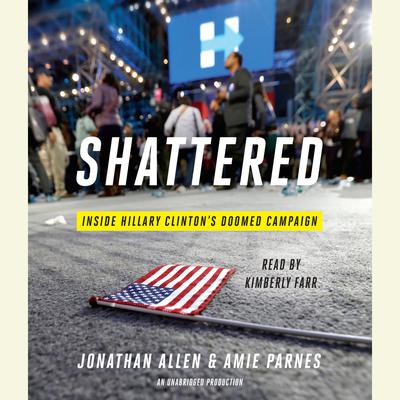 Jonathan Allen - Shattered Audiobook: Unveil the Truth