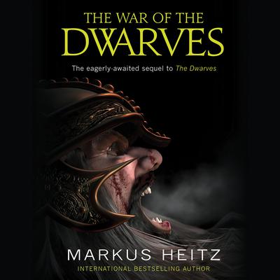 Markus Heitz - War Of The Dwarves Audiobook  