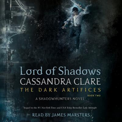 Cassandra Clare - Lord of Shadows Audiobook  