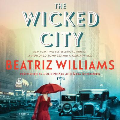 Beatriz Williams - Wicked City Audiobook  