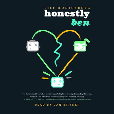 Bill Konigsberg - Honestly Ben Audiobook  