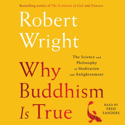 Robert Wright - Why Buddhism is True Audiobook  