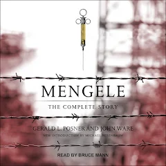 Gerald L. Posner - Mengele: The Complete Story Audiobook  