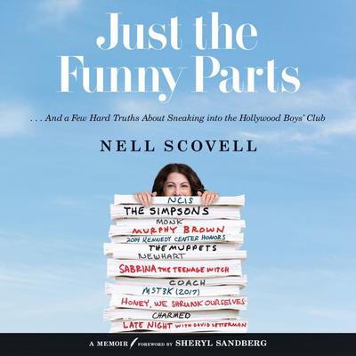 Nell Scovell - Just the Funny Parts Audiobook  