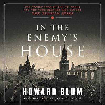 Howard Blum - In the Enemy'S House Audiobook  