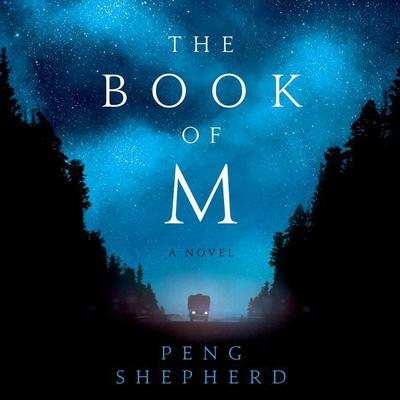 Peng Shepherd - The Book of M Audiobook  