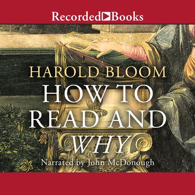 Harold Bloom - How to Read And Why Audiobook  