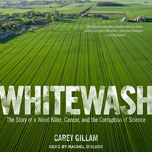 Carey Gillam – Whitewash Audiobook