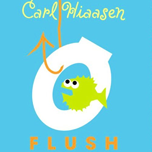 Carl Hiaasen – Flush Audiobook