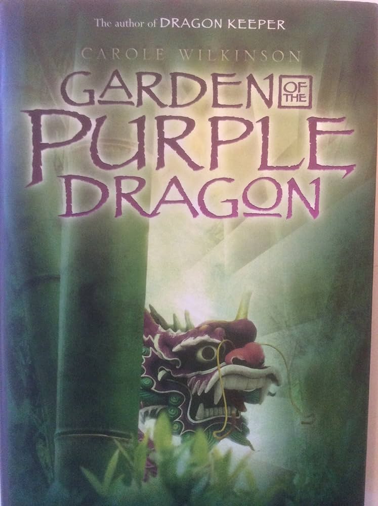 Carole Wilkinson – Garden of the Purple Dragon Audiobook