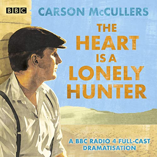 Carson Mccullers – The Heart Is a Lonely Hunter Audiobook