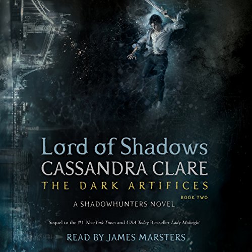 Cassandra Clare – Lord of Shadows Audiobook