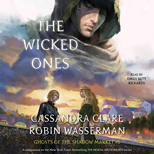 Cassandra Clare – The Wicked Ones Audiobook