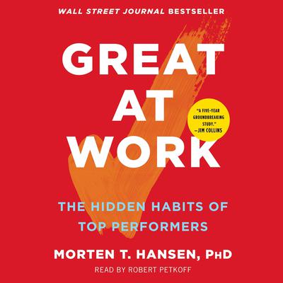 Morten T. Hansen - Great at Work Audiobook  