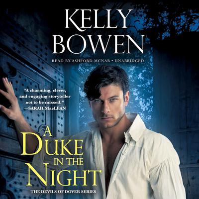 Kelly Bowen - A Duke in the Night Audiobook  