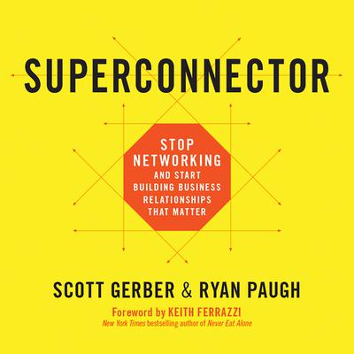 Scott Gerber - Superconnector Audiobook  