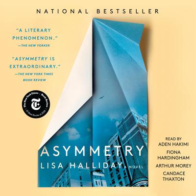 Lisa Halliday - Asymmetry Audiobook  