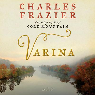 Charles Frazier - Varina Audiobook  