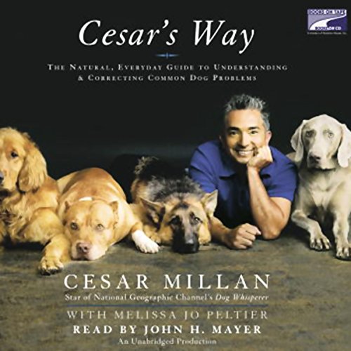 Cesar Millan – Cesar’S Way Audiobook