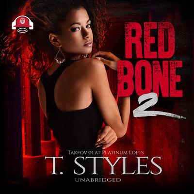 T. Styles - Redbone 2 Audiobook  