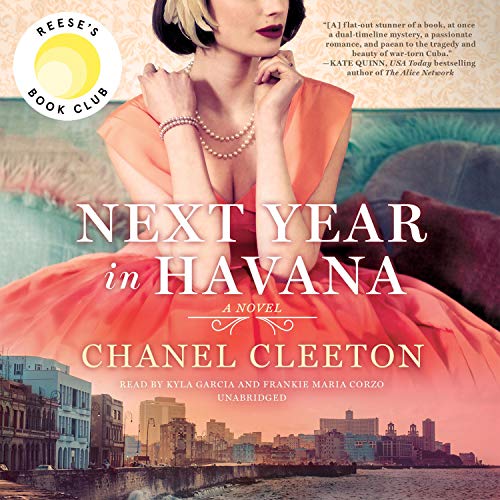 Chanel Cleeton – Next Year in Havana Audiobook