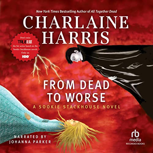 Charlaine Harris – From Dead to Worse Audiobook