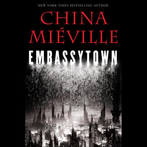 China Miéville – Embassytown Audiobook