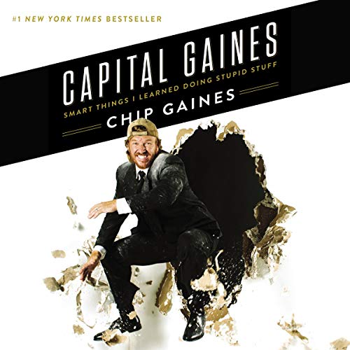 Chip Gaines – Capital Gaines Audiobook