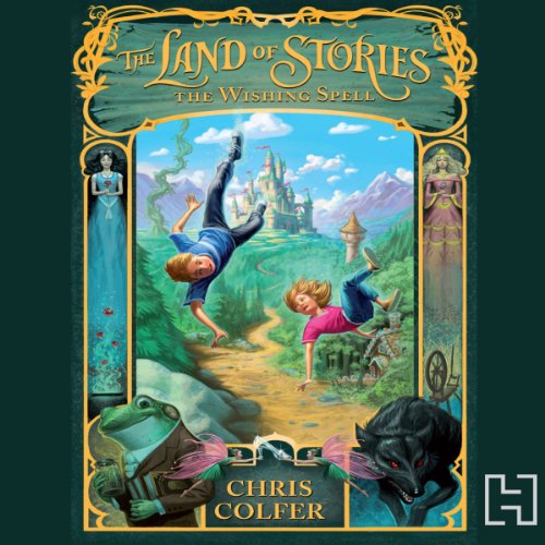 Chris Colfer – Land of Stories (Wishing Spell) Audiobook