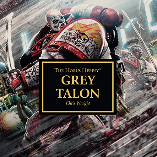 Chris Wraight – Grey Talon Audiobook