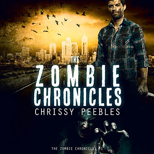 Chrissy Peebles – The Zombie Chronicles Audiobook