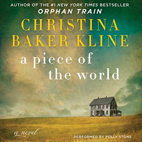 Christina Baker Kline – A Piece of the World Audiobook