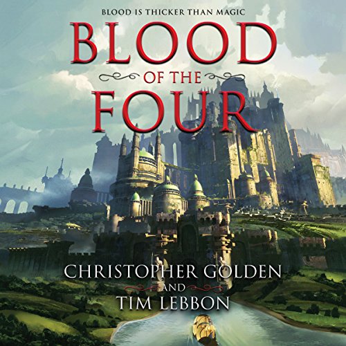 Christopher Golden – Blood of the Four Audiobook