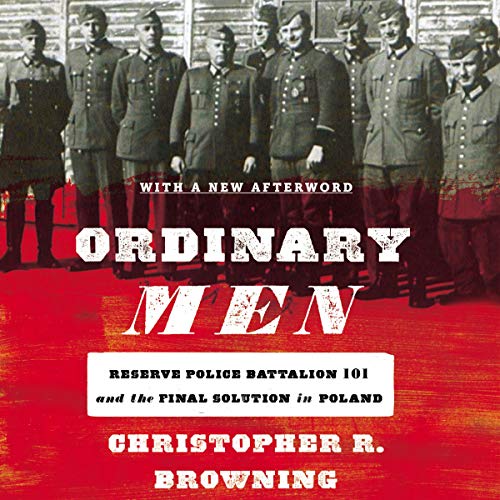 Christopher R. Browning – Ordinary Men Audiobook