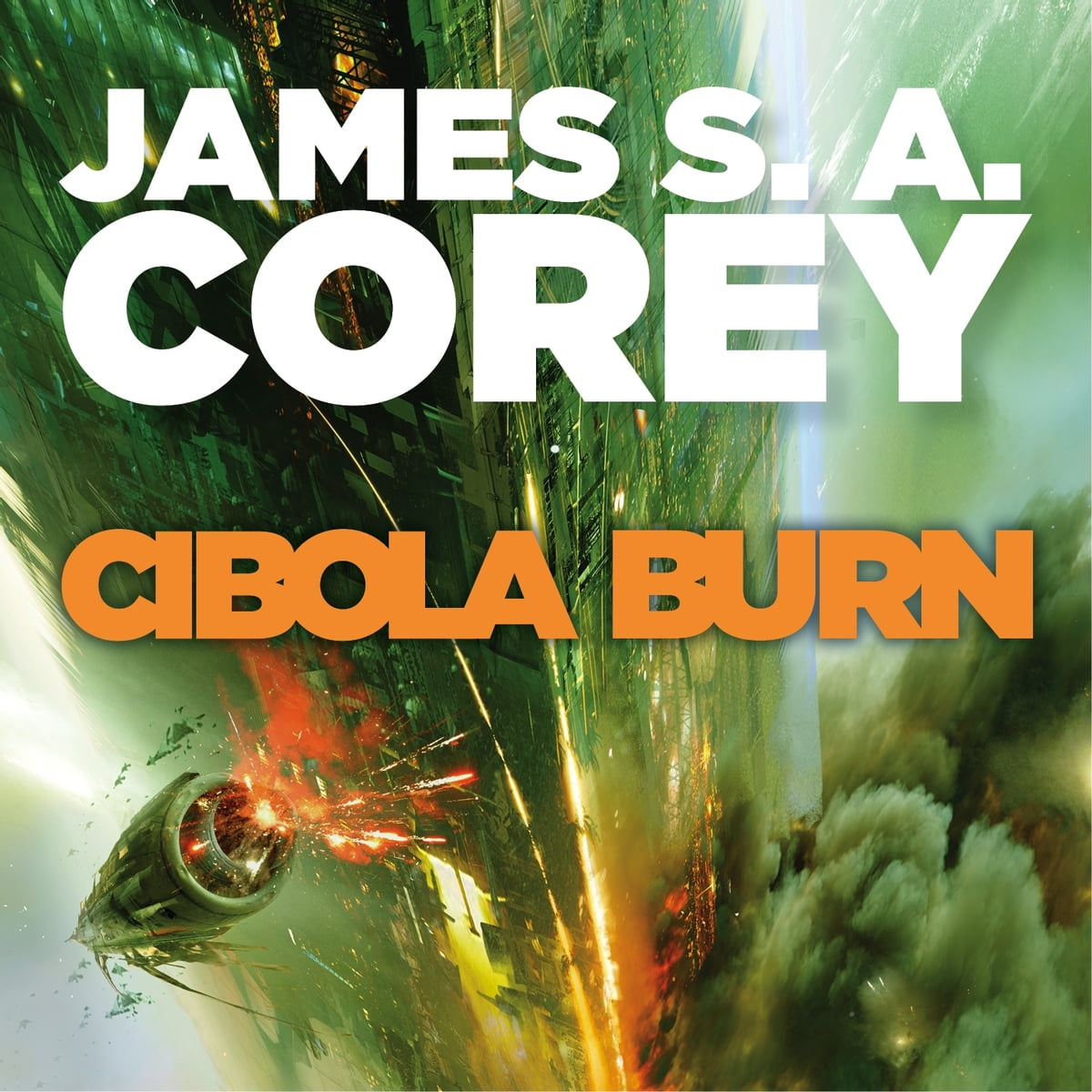 James S. A. Corey - Cibola Burn Audiobook  