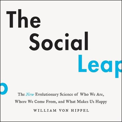 William Von Hippel - The Social Leap Audiobook  