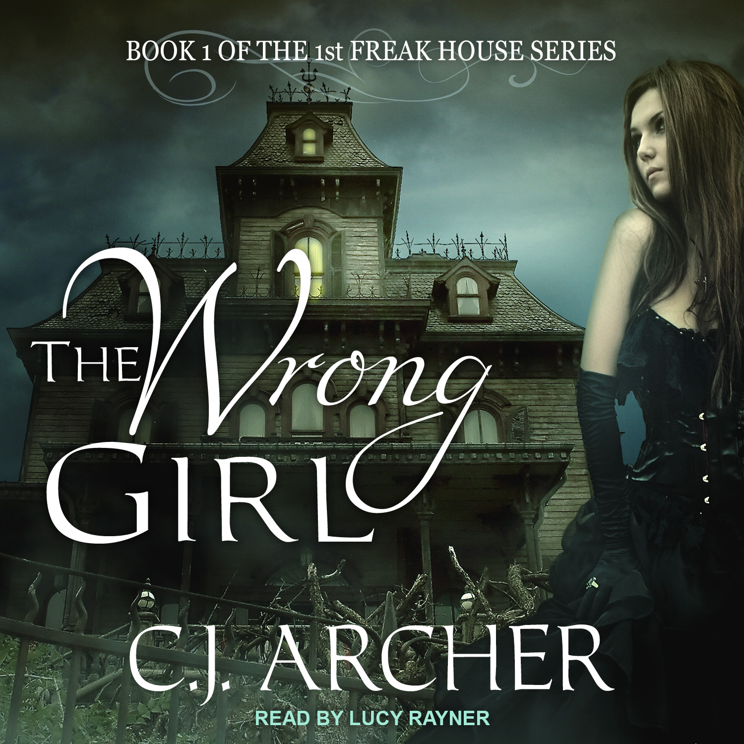 C.J. Archer – The Wrong Girl Audiobook