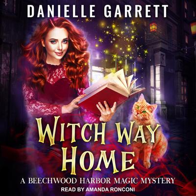 Danielle Garrett - Witch Way Home Audiobook  