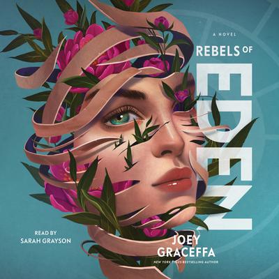 Joey Graceffa - Rebels of Eden Audiobook  