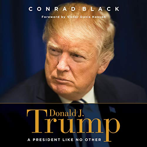 Conrad Black - Donald J. Trump Audiobook