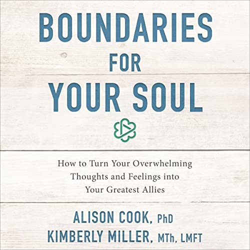 Cook Phd, Alison – Boundaries for Your Soul Audiobook