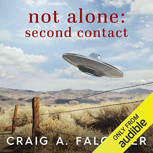 Craig A. Falconer – Not Alone: Second Contact Audiobook